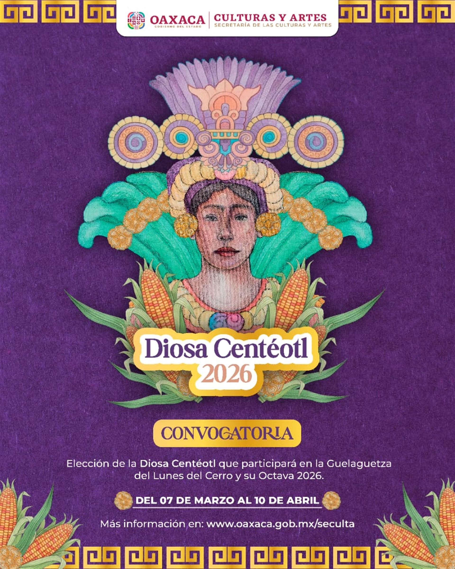  VIERNES 10 DE ABRIL, ÚLTIMO DÍA PARA PARTICIPAR EN CERTAMEN DE LA REPRESENTANTE DE LA DIOSA CENTÉOTL 2026
